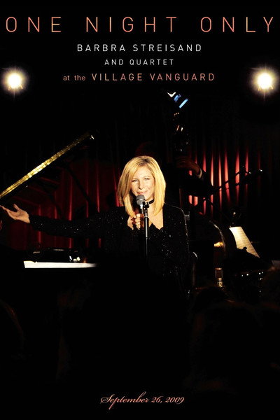 Póster de One Night Only: Barbra Streisand and Quartet at the Village Vanguard - September 26, 2009