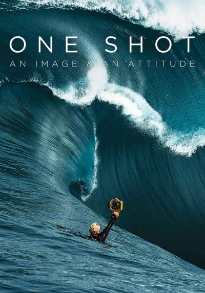 Póster de One Shot: An Image and an Attitude