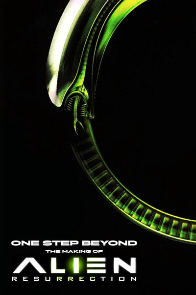 Póster de One Step Beyond: The Making of 'Alien: Resurrection'