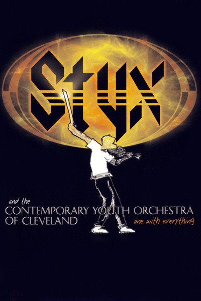 Póster de One with Everything: Styx & the Contemporary Youth Orchestra