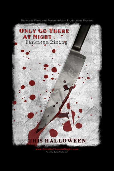 Póster de Only Go There at Night: Darkness Rising