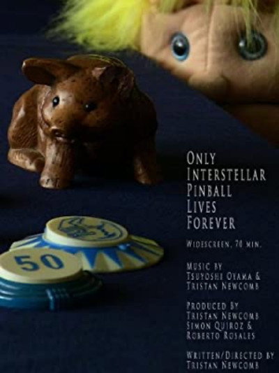 Póster de Only Interstellar Pinball Lives Forever