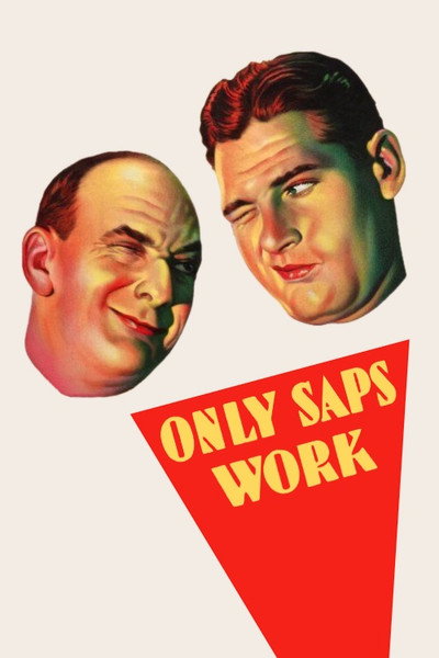 Póster de Only Saps Work
