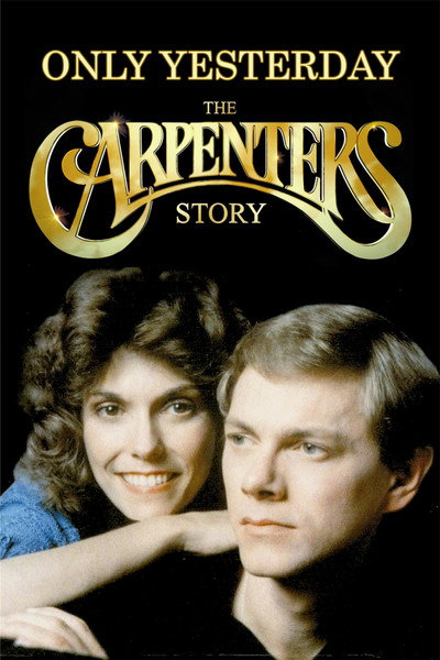 Póster de Only Yesterday: The Carpenters' Story