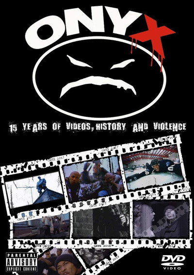 Póster de Onyx: 15 Years of Videos, History & Violence