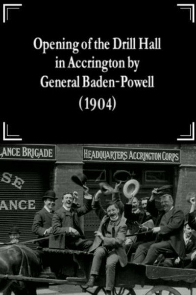 Póster de Opening of the Drill Hall in Accrington by General Baden-Powell