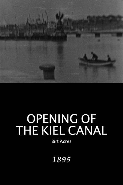 Póster de Opening of the Kiel Canal