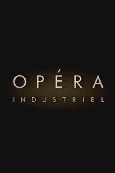 Póster de Opéra industriel