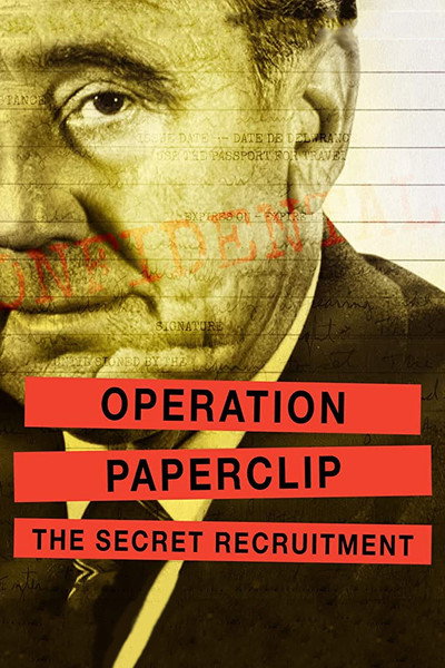 Póster de Operation Paperclip: The Secret Recruitment