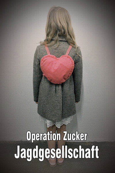 Póster de Operation Zucker - Jagdgesellschaft