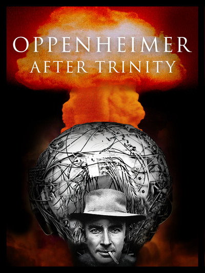 Póster de Oppenheimer After Trinity