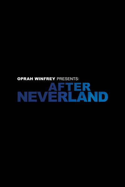 Póster de Oprah Winfrey Presents: After Neverland