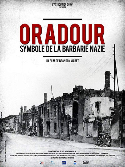 Póster de Oradour, symbole de la barbarie nazie