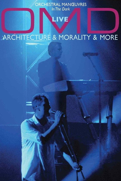 Póster de Orchestral Manoeuvres in the Dark: Architecture and Morality and More Live