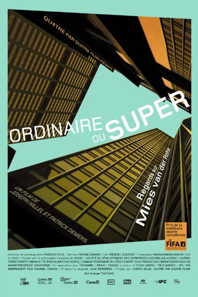 Póster de Ordinaire ou Super, regards sur Mies van der Rohe