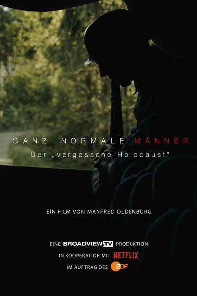 Póster de Ordinary Men: The Forgotten Holocaust