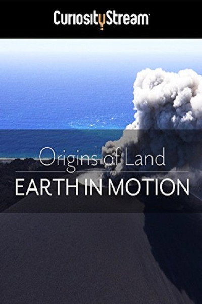Póster de Origins of Land: Earth in Motion