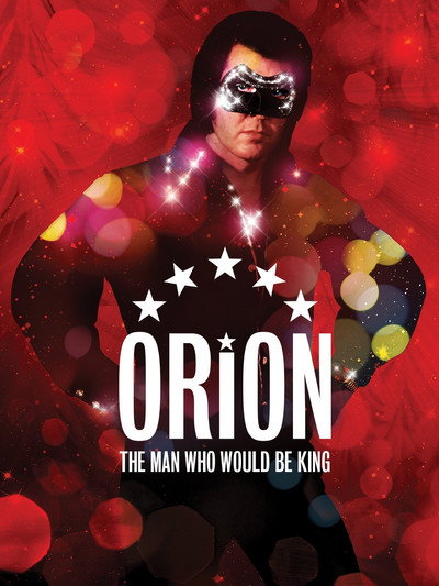 Póster de Orion: The Man Who Would Be King