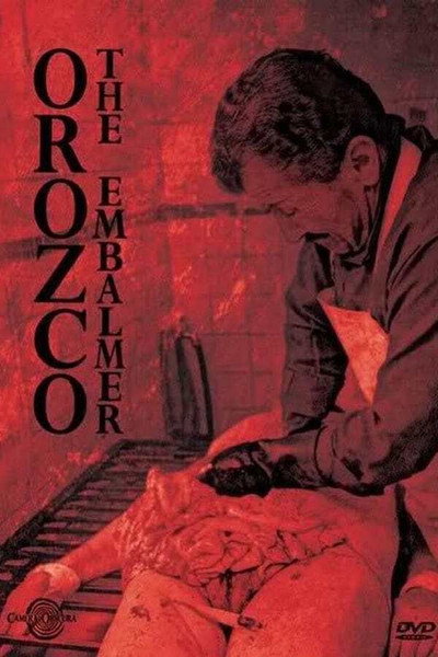 Póster de Orozco el embalsamador