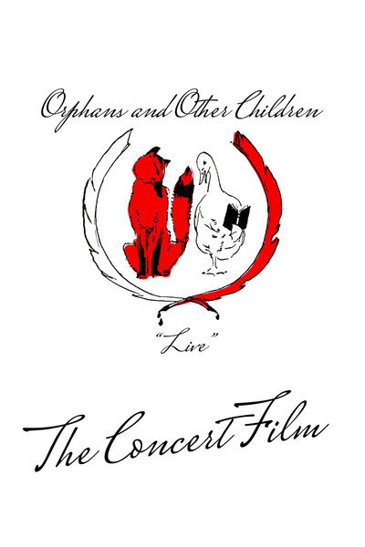 Póster de Orphans and Other Children: Live