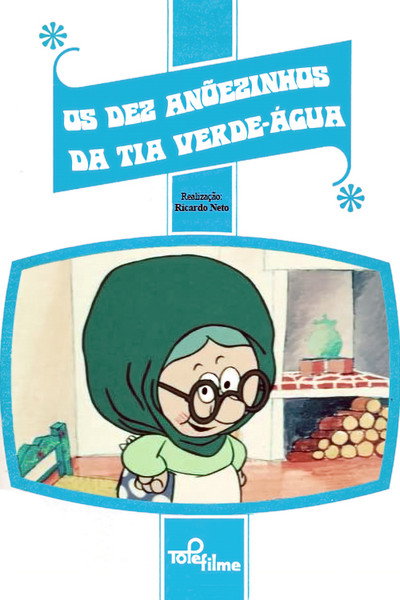 Póster de Os dez Anõezinhos da Tia Verde-Água