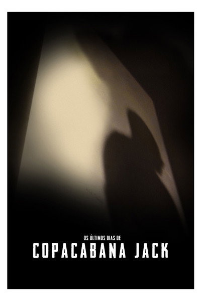 Póster de Os Últimos Dias de Copacabana Jack