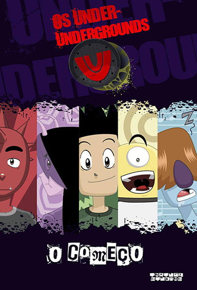 Póster de Os Under Undergrounds: O Começo