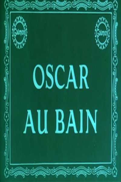 Póster de Oscar au bain