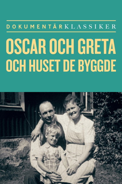 Póster de Oscar och Greta och huset dom byggde