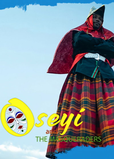 Póster de Oseyi and the Masqueraders