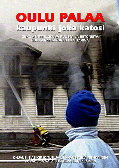 Póster de Oulu Burning: Town That Vanished
