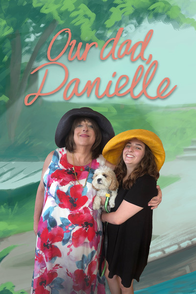 Póster de Our dad, Danielle