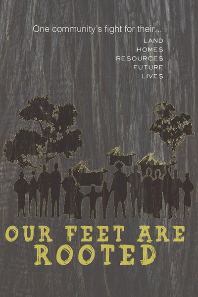 Póster de Our Feet Are Rooted