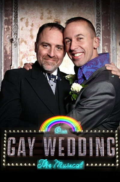 Póster de Our Gay Wedding: The Musical