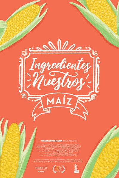 Póster de Our Ingredients: Corn