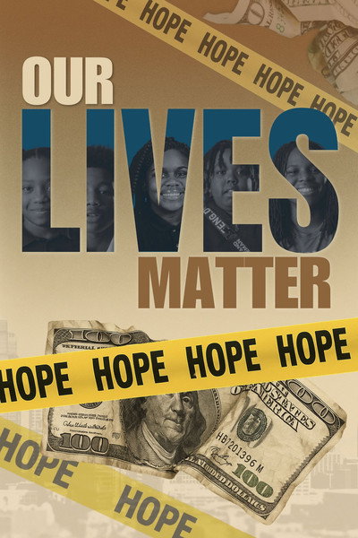 Póster de Our Lives Matter