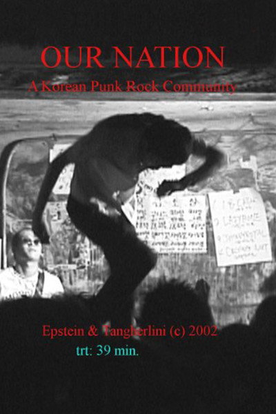 Póster de Our Nation: A Korean Punk Rock Community