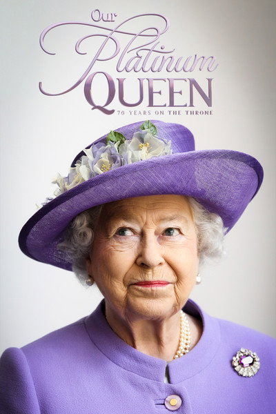Póster de Our Platinum Queen: 70 Years on the Throne