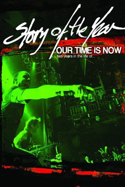 Póster de Our Time Is Now: Two Years in the Life of Story of the Year