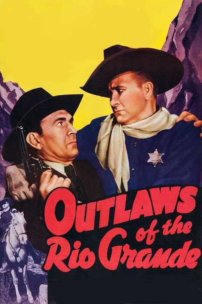 Póster de Outlaws of the Rio Grande
