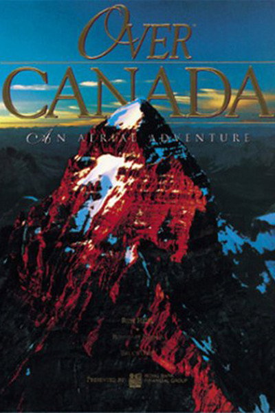 Póster de Over Canada: An Aerial Adventure