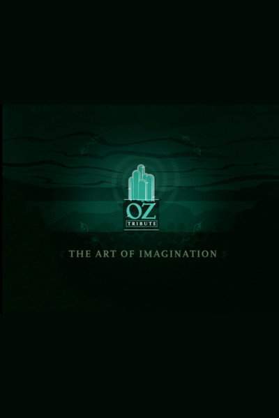 Póster de Oz Tribute: The Art of Imagination