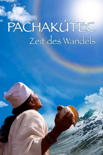 Póster de Pachakútec - Zeit des Wandels