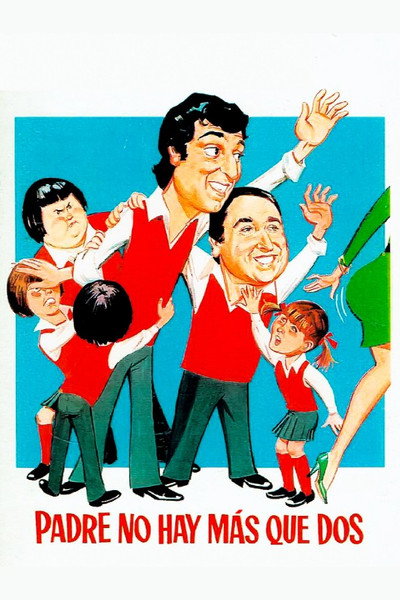 Póster de Padre no hay más que dos
