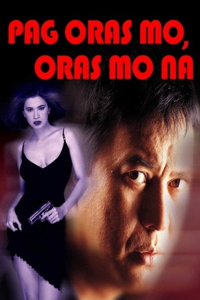 Póster de Pag oras mo, oras mo na