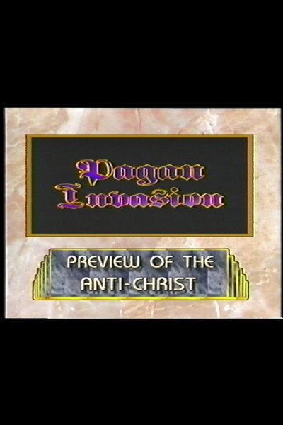 Póster de Pagan Invasion, Volume 8: Preview of the Anti-Christ