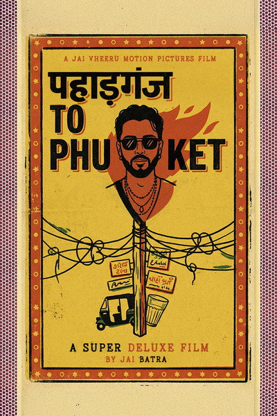 Póster de Paharganj to Phuket