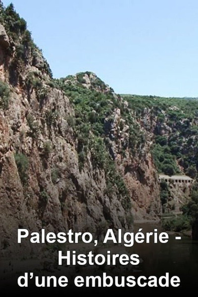 Póster de Palestro, Algérie: Histoires d'une embuscade