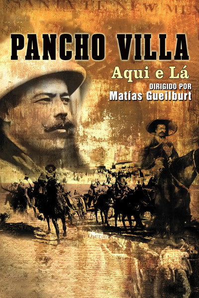 Póster de Pancho Villa aquí y allí