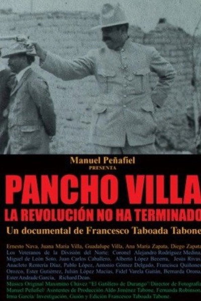 Póster de Pancho Villa: La revolución no ha terminado